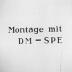 Montage mit DM-SPE