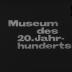 Museum des 20. Jahrhunderts