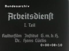 Arbeitsdienst – I. + II. Teil