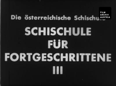 Die österreichische Schischule – Schischule für Fortgeschrittene III