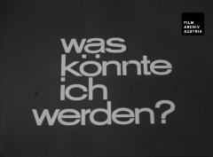 Was könnte ich werden? Werbung – Motor der Wirtschaft – Berufe der Werbung 