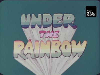 Unter the rainbow
