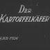 Der Kartoffelkäfer