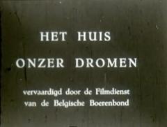 Het Huis onzer Dromen