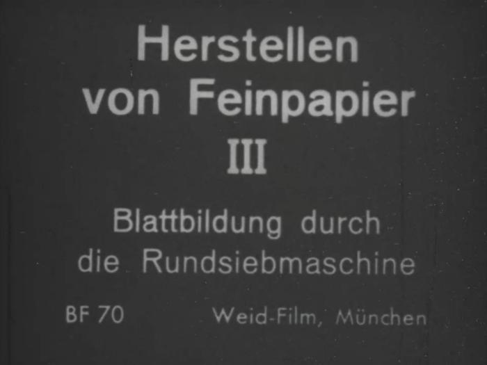 Herstellen von Feinpapier III. Blattbildung durch die Rundsiebmaschine