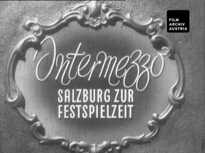 Intermezzo – Salzburg zur Festspielzeit
