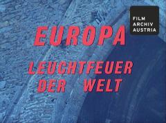 Europa. Leuchtfeuer der Welt
