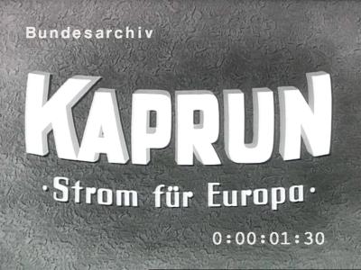 Kaprun – Strom für Europa