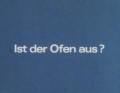 Ist der Ofen aus?
