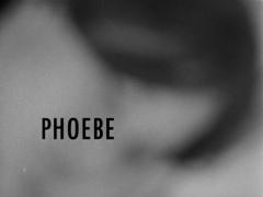 Phoebe
