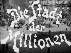 Die Stadt der Millionen