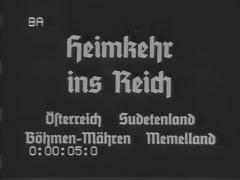 Heimkehr ins Reich – Österreich Sudetenland Böhmen-Mähren Memelland