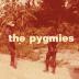 The Pygmies / Pygmäen – Freiheit für Zwerge