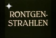 Röntgenstrahlen