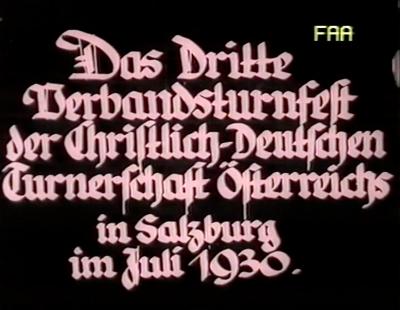 Das Dritte Verbandsturnfest der Christlich-Deutschen Turnerschaft Österreichs in Salzburg im Juli 1930
