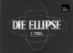 Die Ellipse – 1. Teil