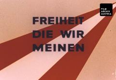 Freiheit die wir meinen