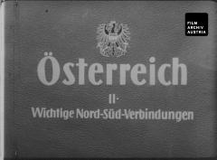 Österreich II. – Wichtige Nord-Süd-Verbindungen
