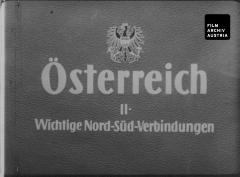 Österreich II. – Wichtige Nord-Süd-Verbindungen