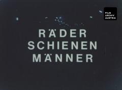 Räder Schienen Männer